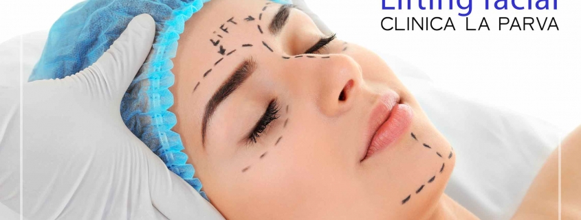 Lifting Facial Cirugía Plástica Clínica La Parva