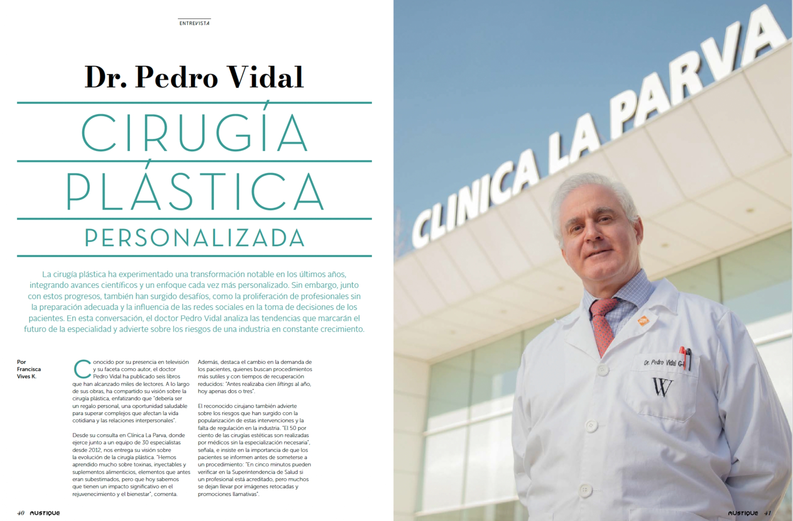 r. Pedro Vidal, cirujano plástico, durante la entrevista en Clínica La Parva